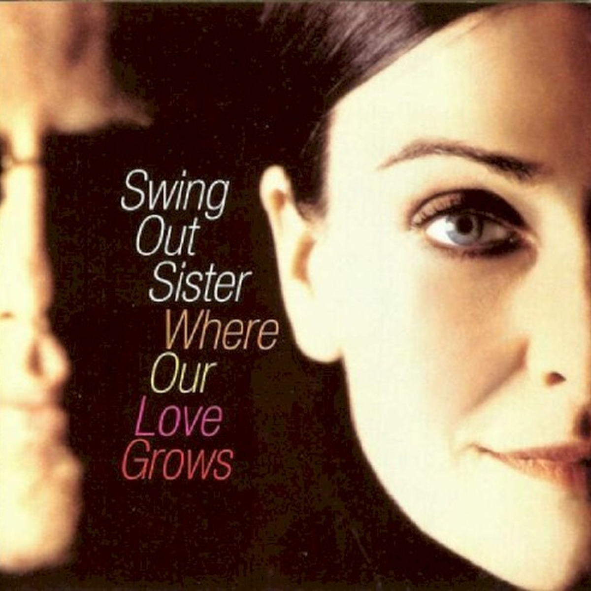 Where Our Love Grows by Swing Out Sister album cover