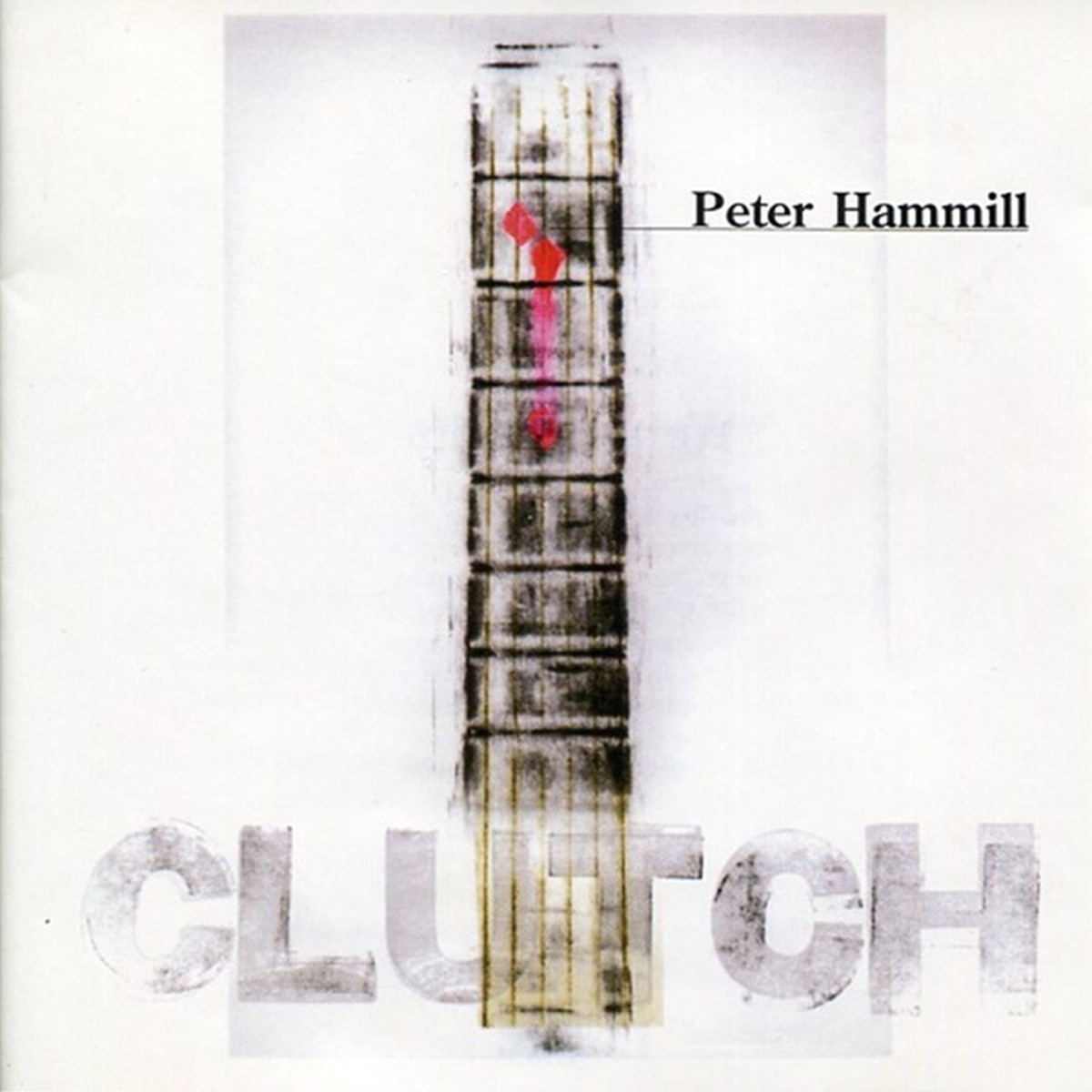 Clutch (Peter Hammill album) by Peter Hammill album cover