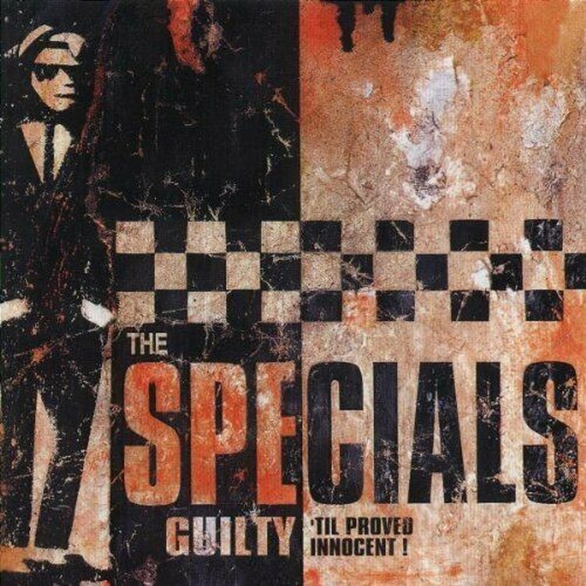 Guilty 'til Proved Innocent! by The Specials