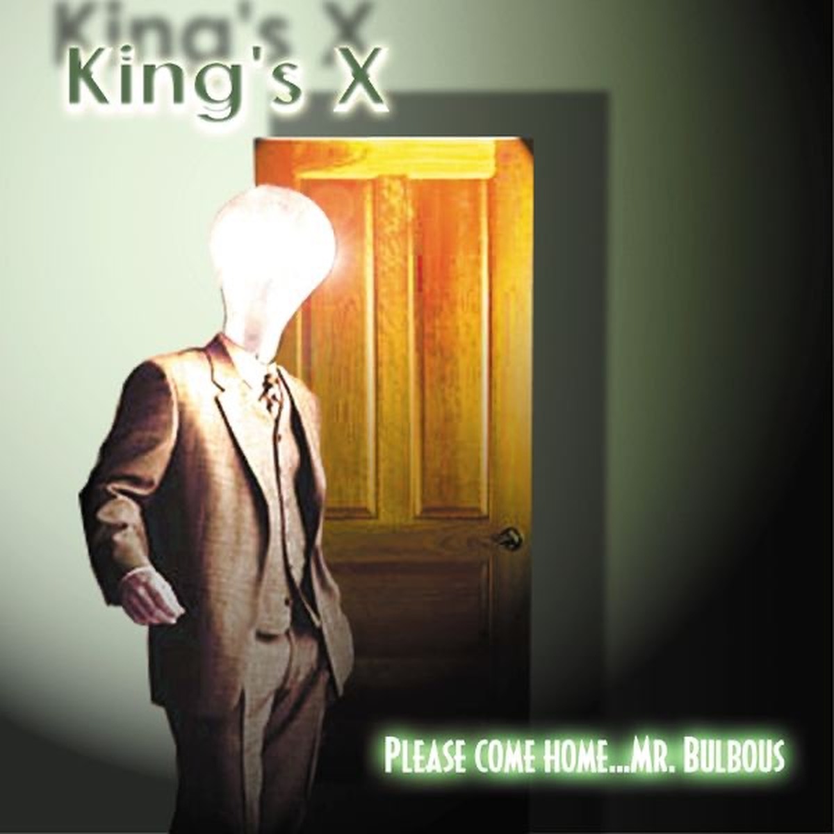 Please Come Home... Mr. Bulbous by King's X