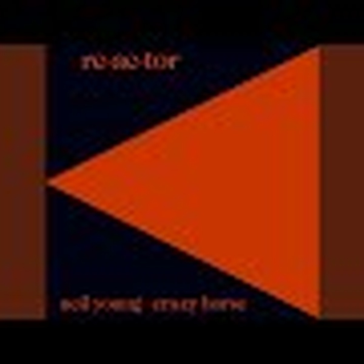 Reactor (album) by Neil Young and Crazy Horse