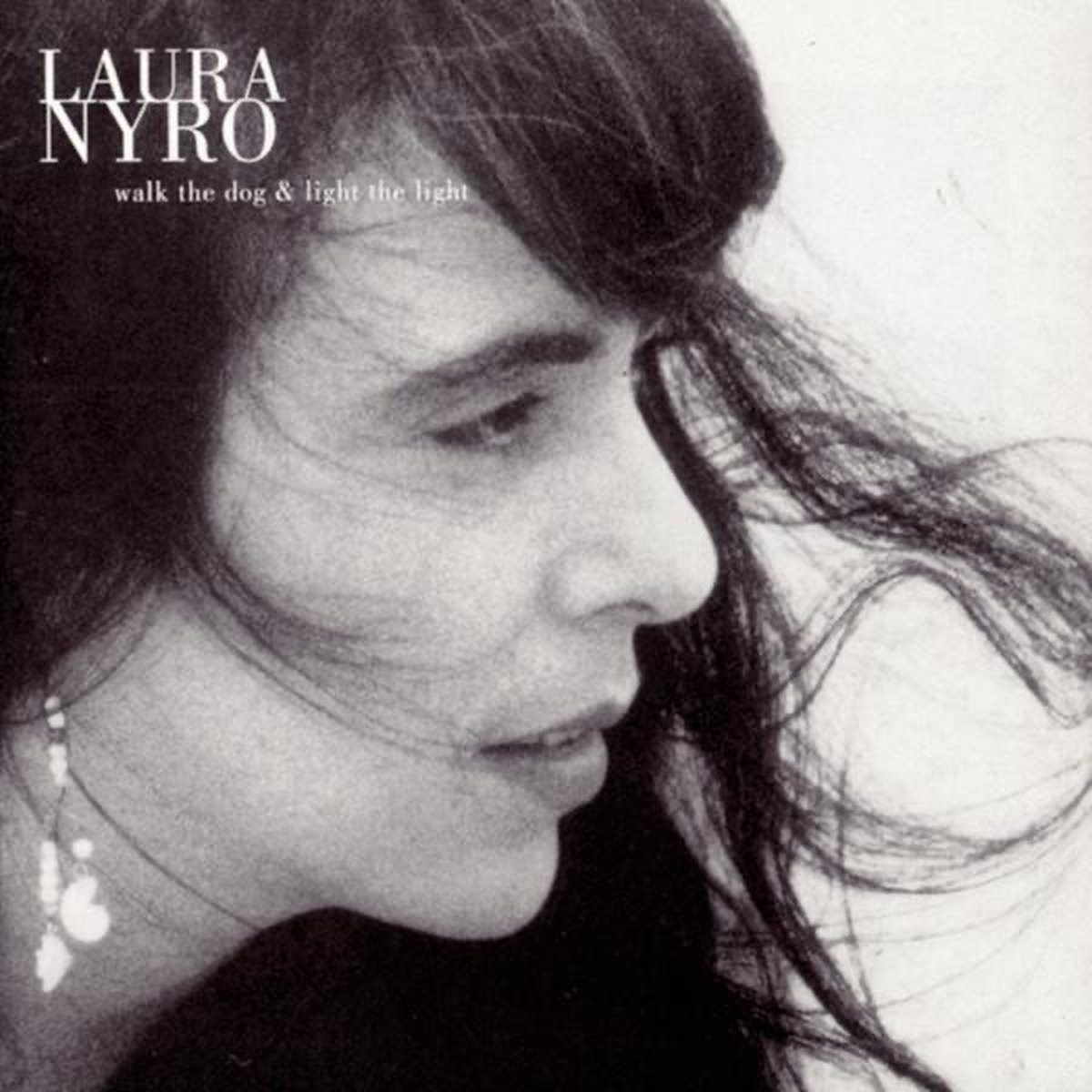 Walk the Dog and Light the Light by Laura Nyro album cover