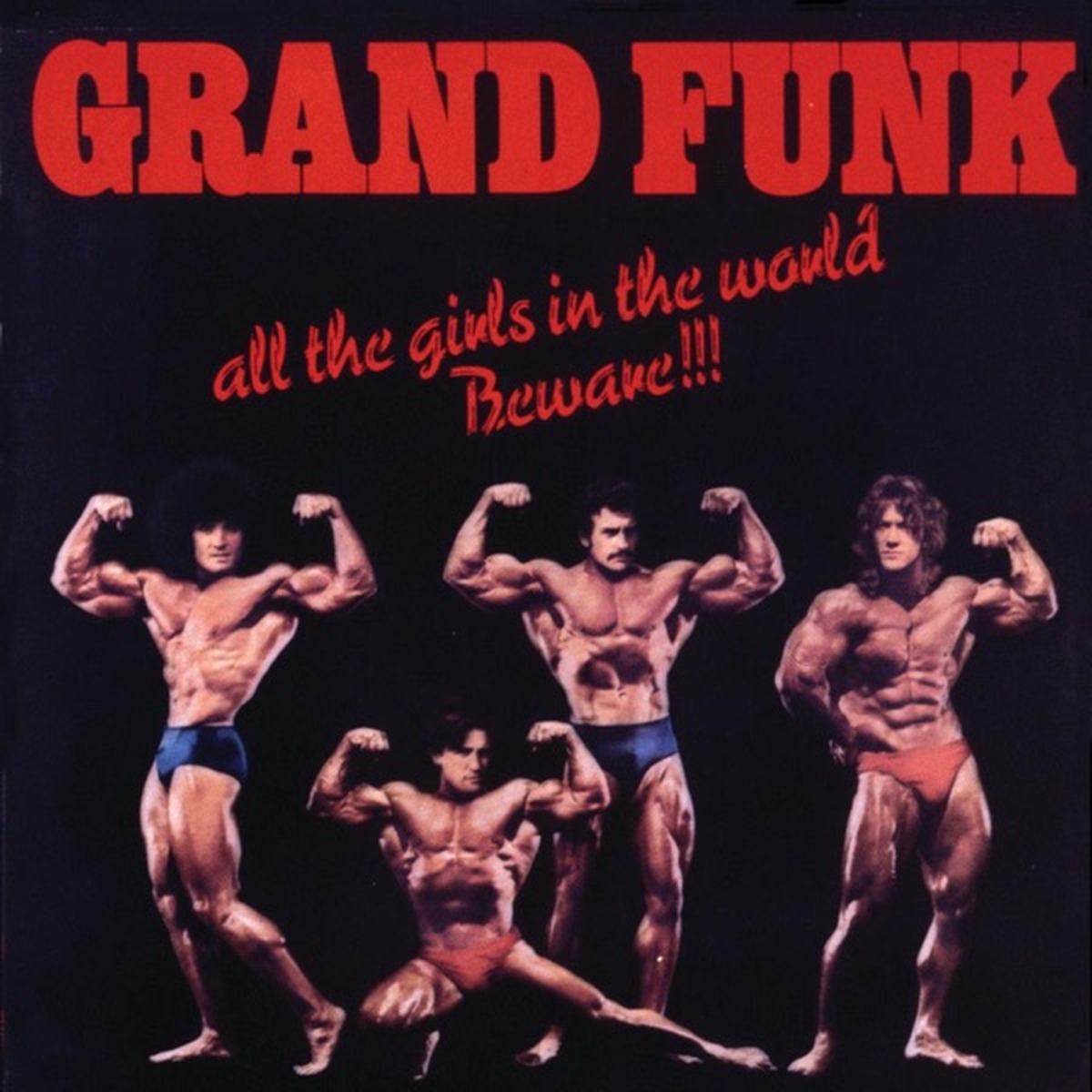 All the Girls in the World Beware!!! by Grand Funk Railroad album cover