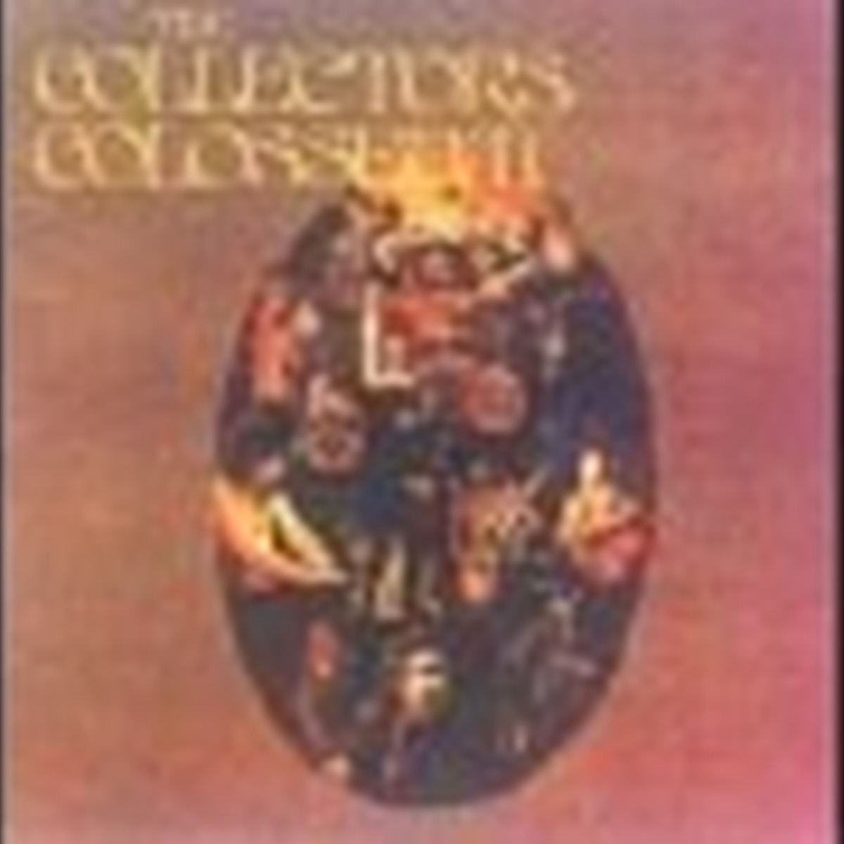 The Collectors Colosseum by Colosseum