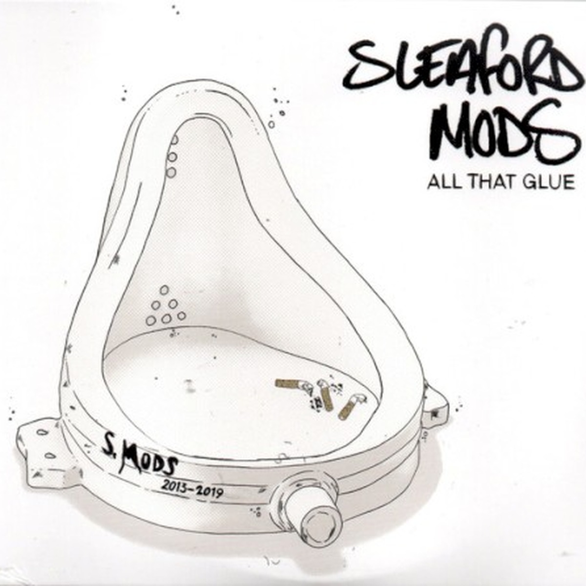 All That Glue by Sleaford Mods album cover