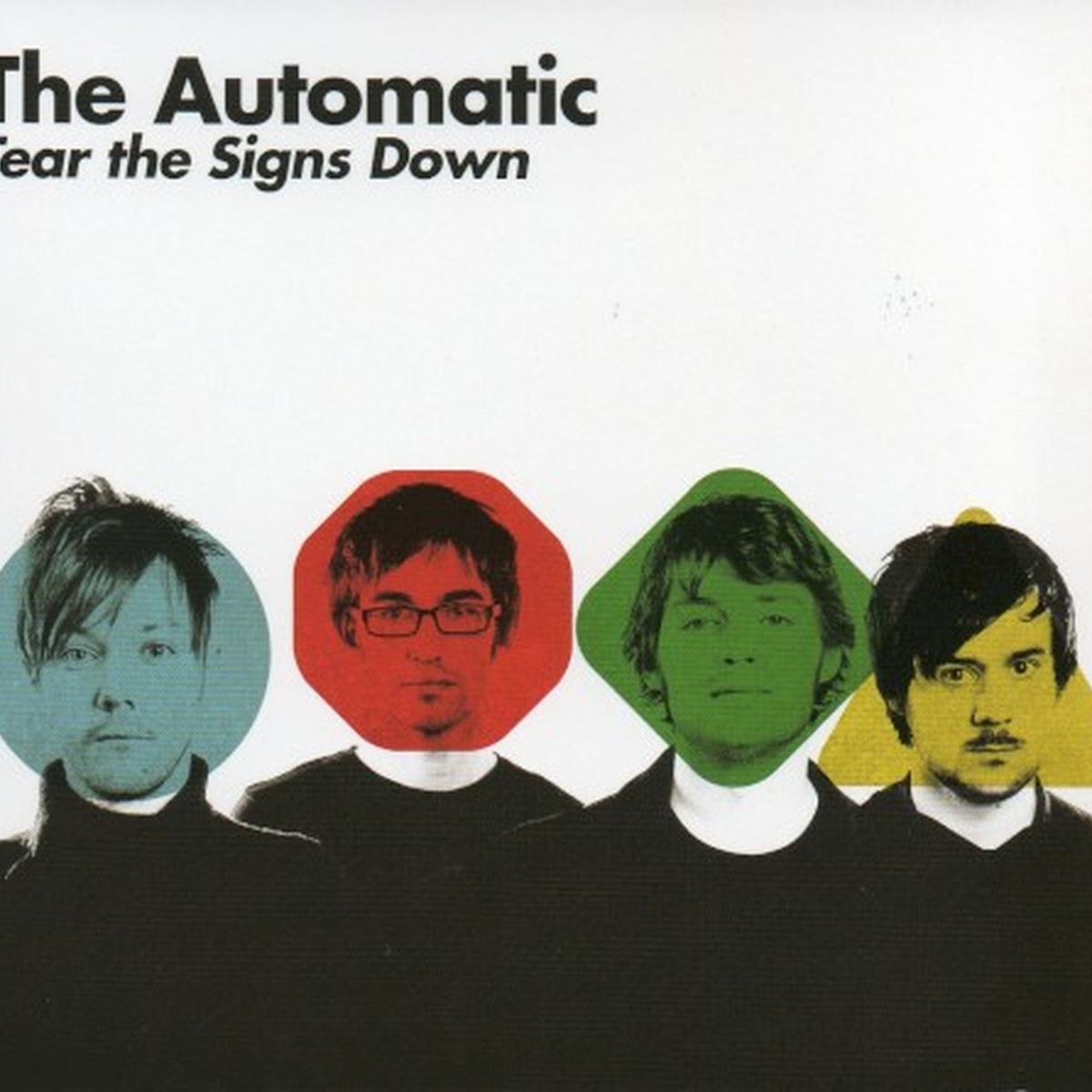 Tear the Signs Down by The Automatic album cover