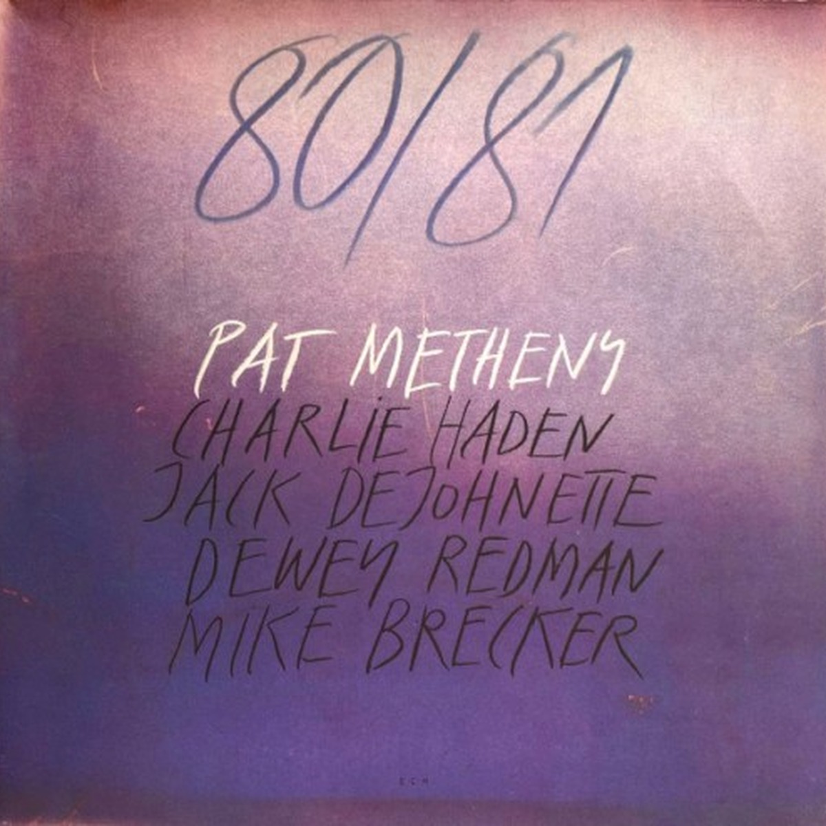 80/81 by Pat Metheny album cover