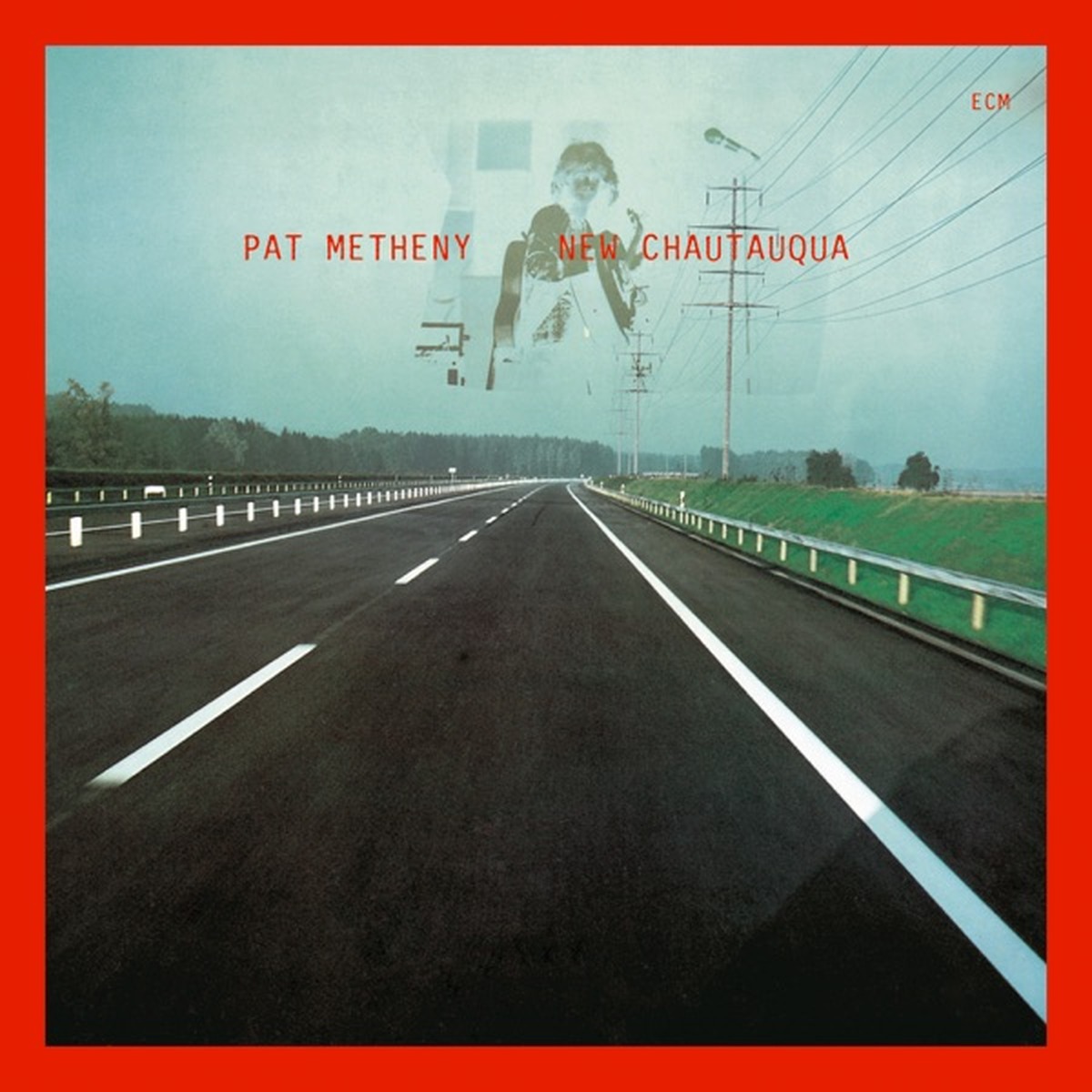 New Chautauqua by Pat Metheny album cover