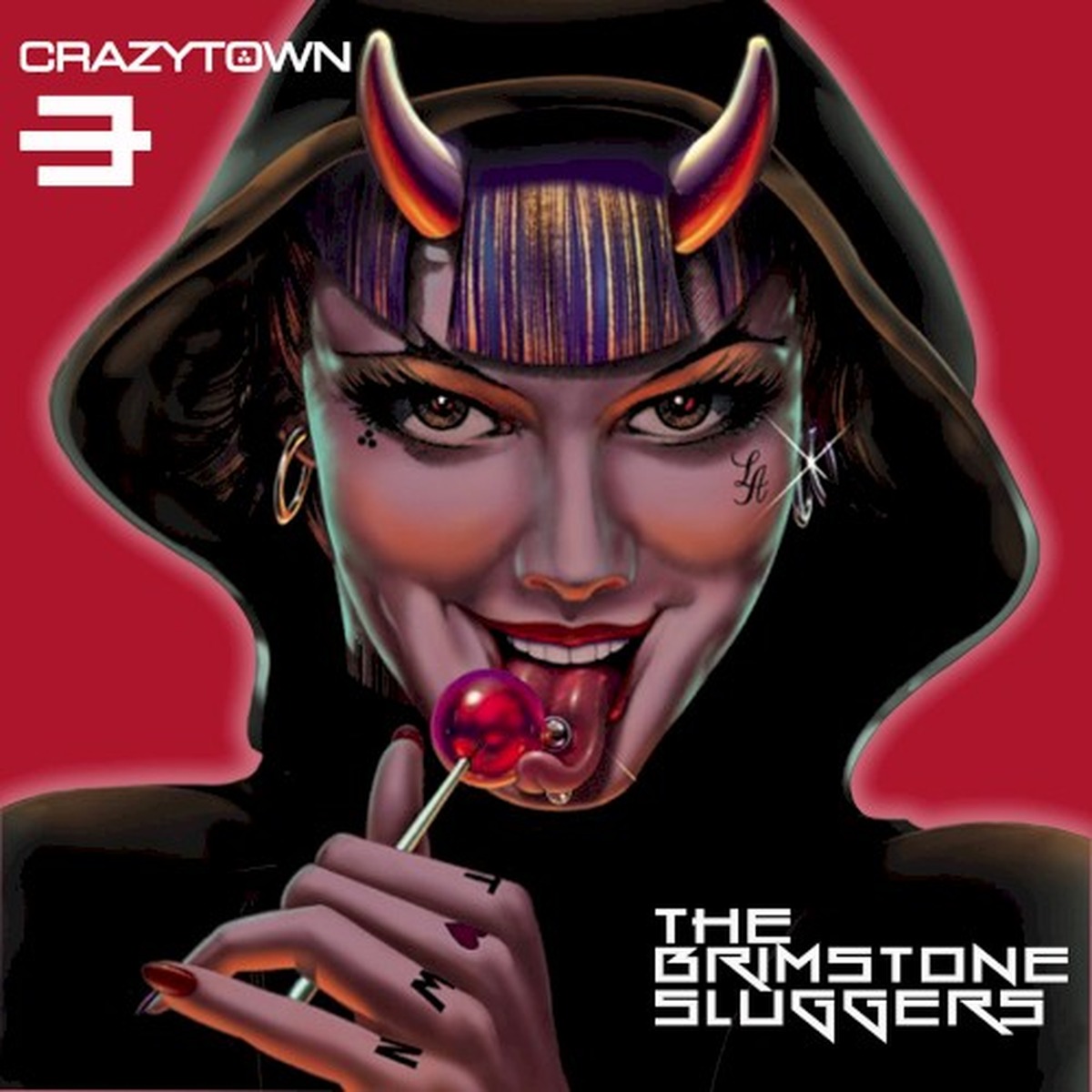 Crazy Town - The Brimstone Sluggers
