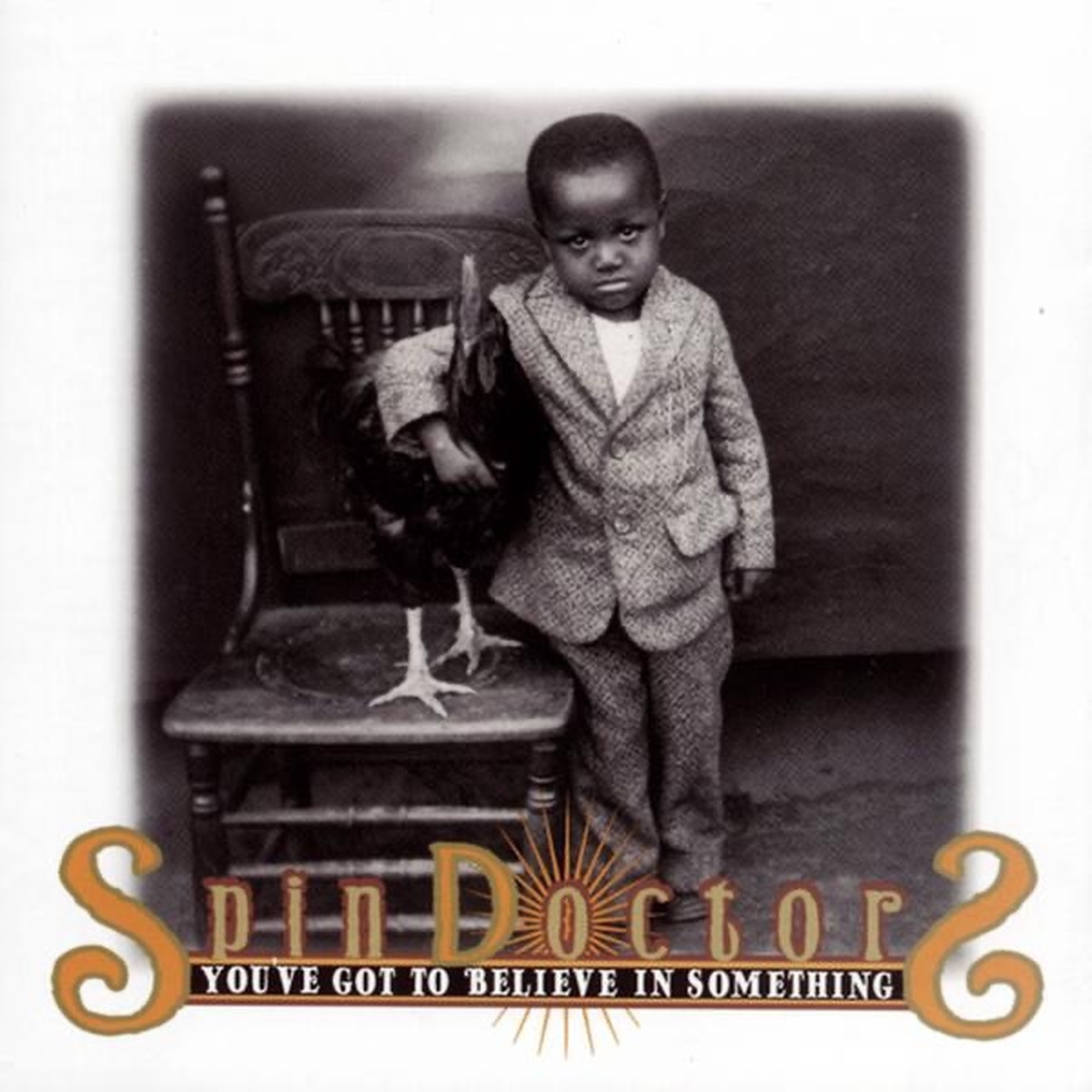 Spin Doctors - You've Got to Believe in Something