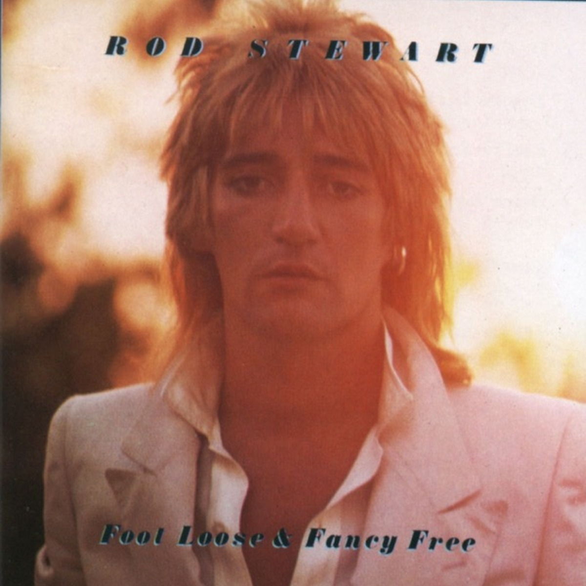 Foot Loose & Fancy Free by Rod Stewart album cover