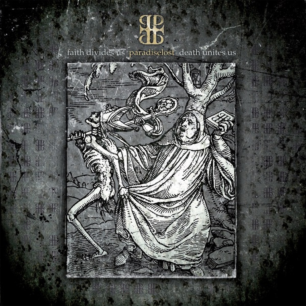 Faith Divides Us – Death Unites Us by Paradise Lost