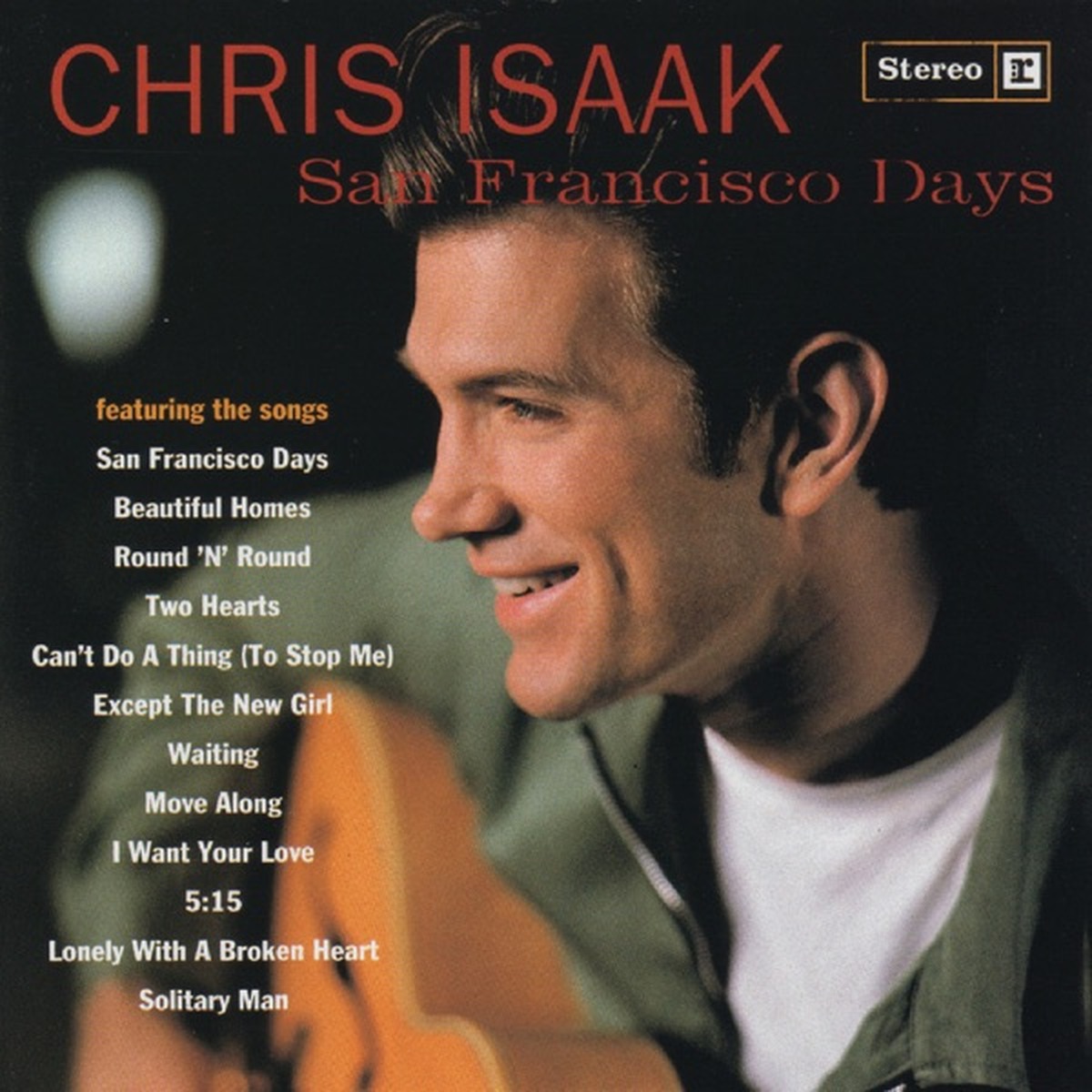 San Francisco Days by Chris Isaak