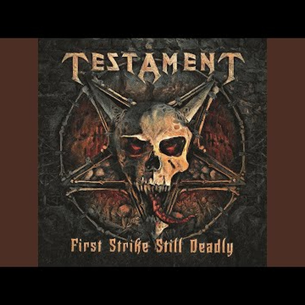 First Strike Still Deadly by Testament