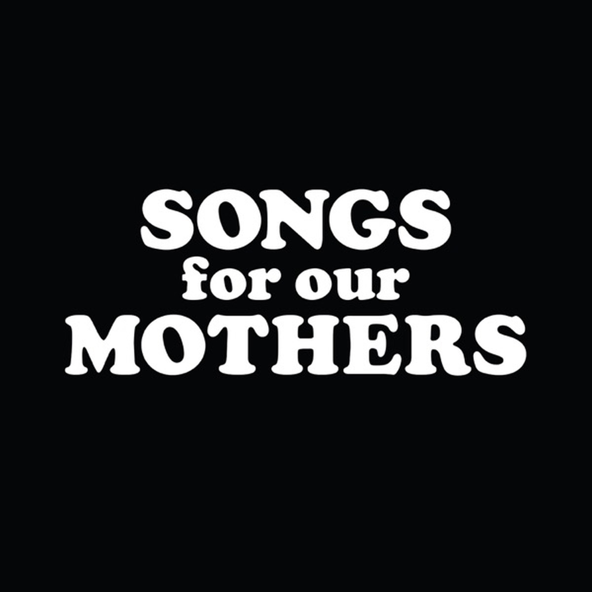 Songs for Our Mothers by Fat White Family album cover