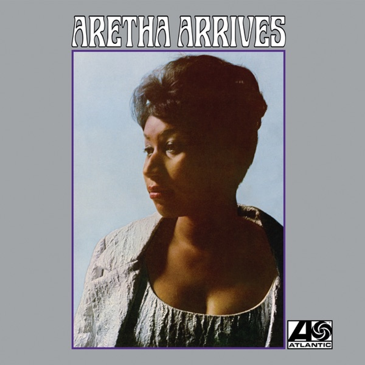 Aretha Arrives by Aretha Franklin album cover