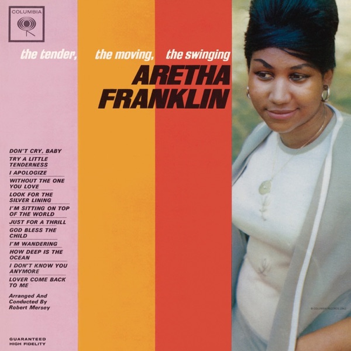 The Tender, the Moving, the Swinging Aretha Franklin by Aretha Franklin