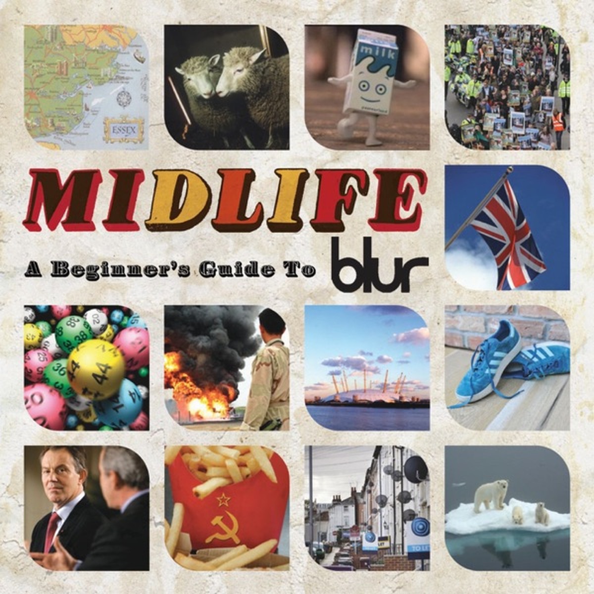 Midlife: A Beginner's Guide to Blur by Blur