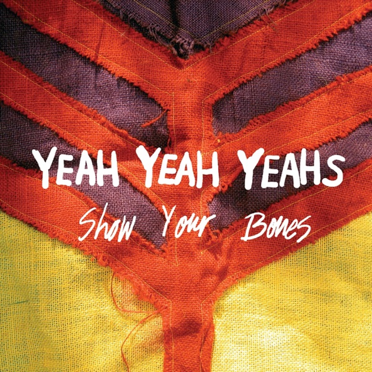 Show Your Bones by Yeah Yeah Yeahs