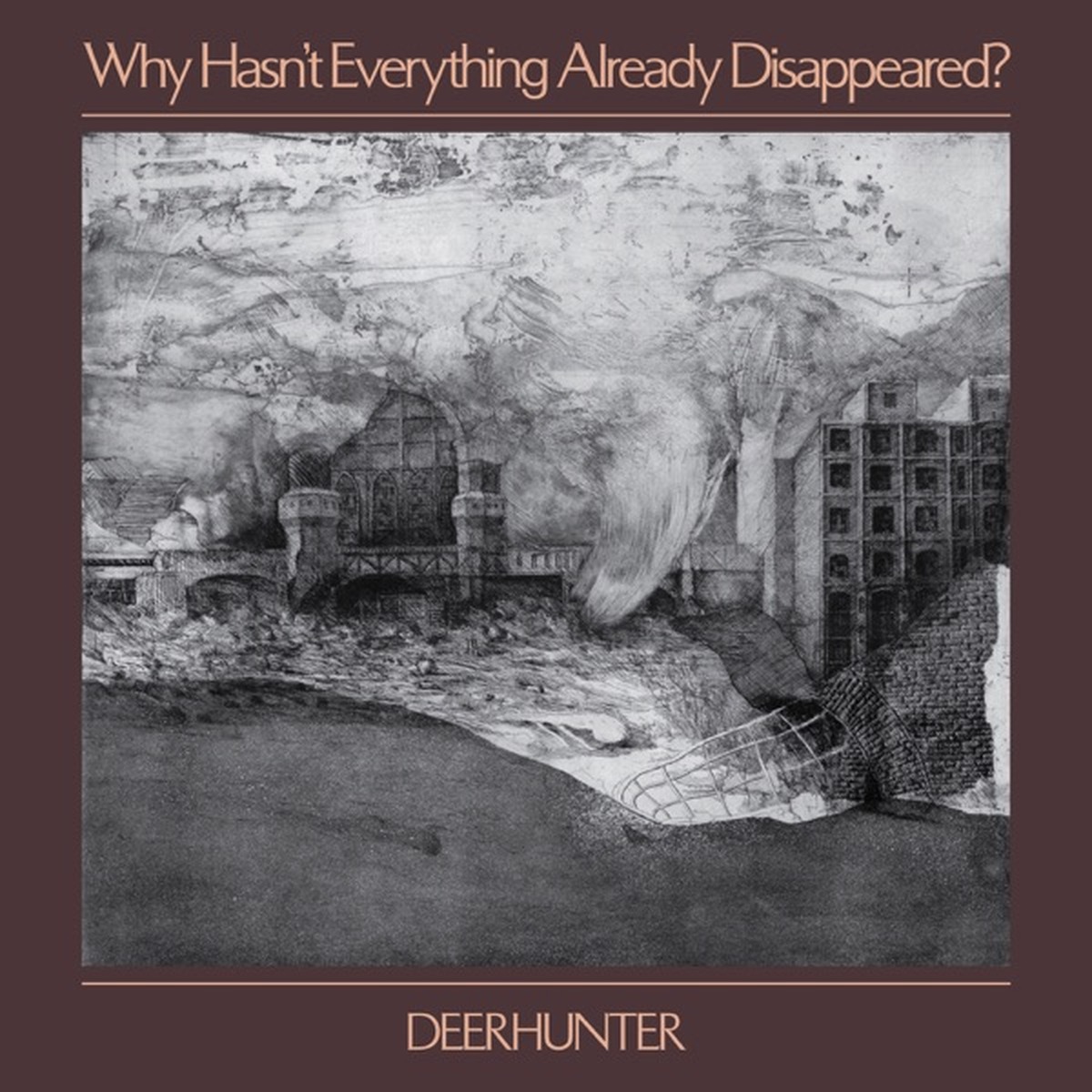 Why Hasn't Everything Already Disappeared? by Deerhunter album cover