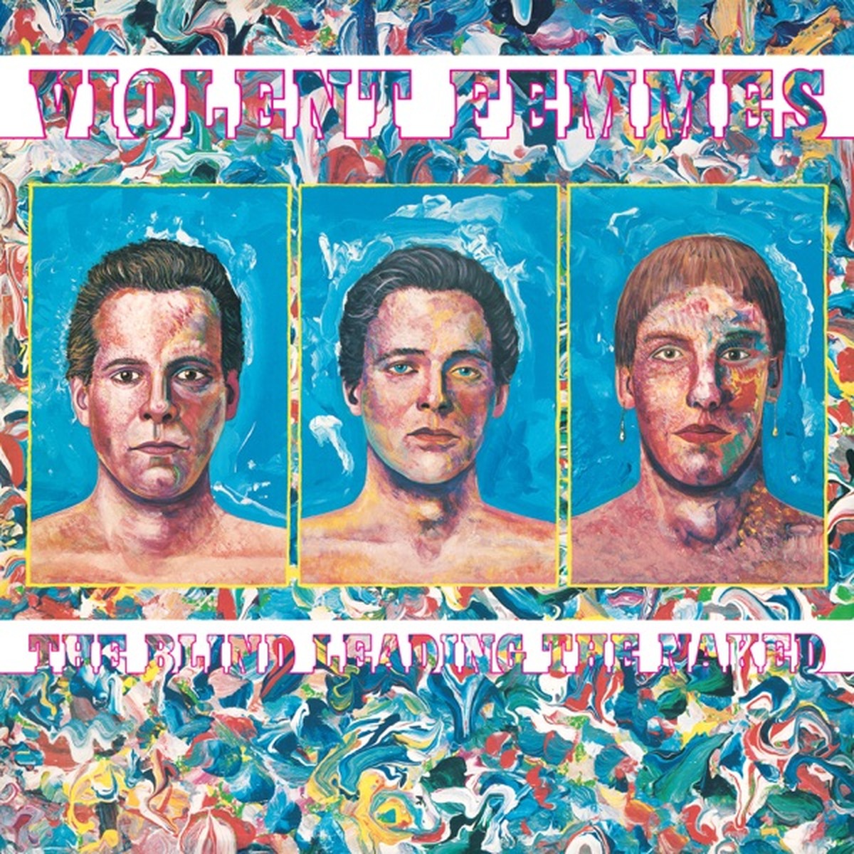 The Blind Leading the Naked by Violent Femmes