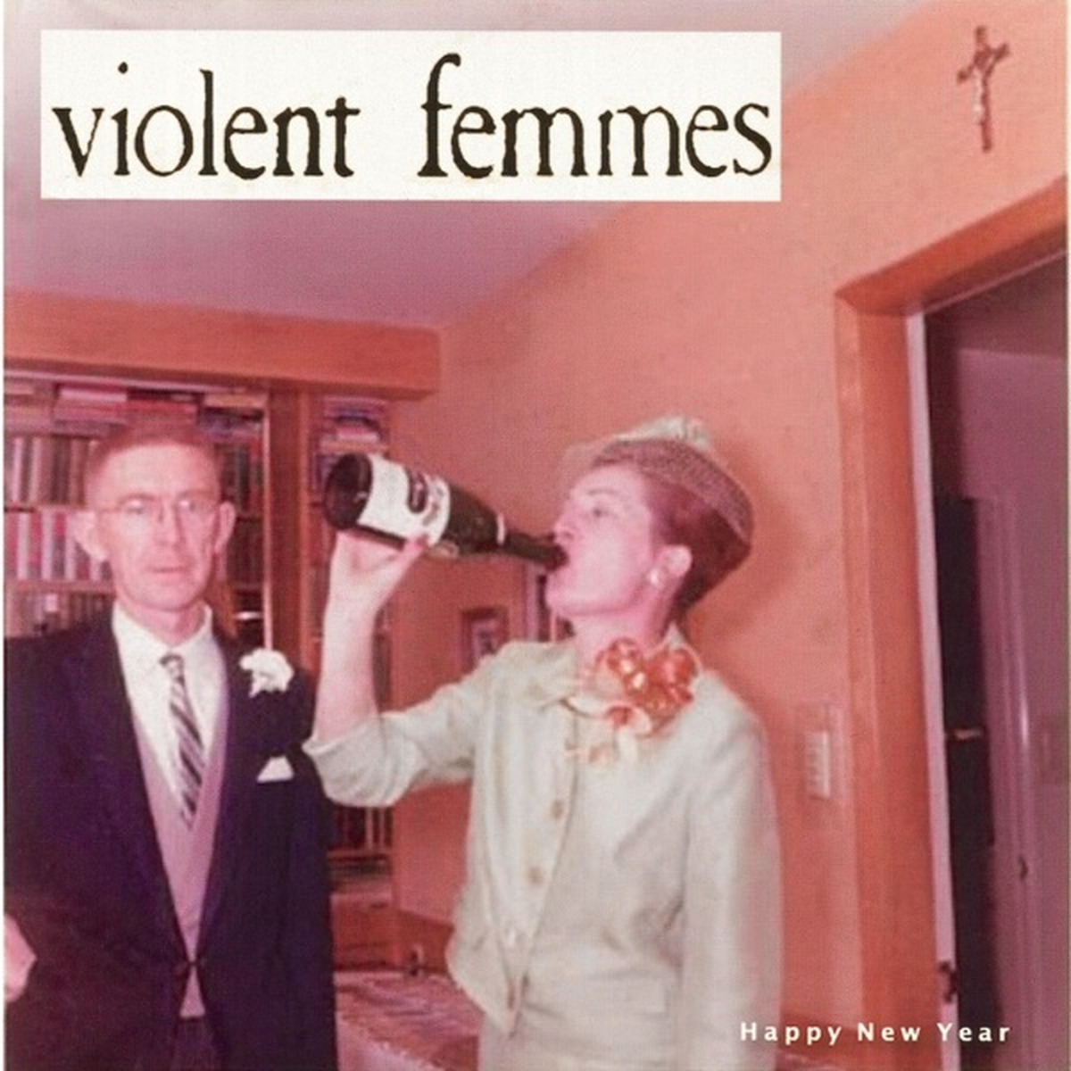 Happy New Year (Violent Femmes EP) by Violent Femmes