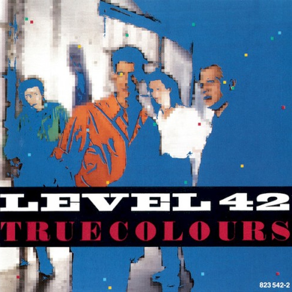 True Colours by Level 42 album cover