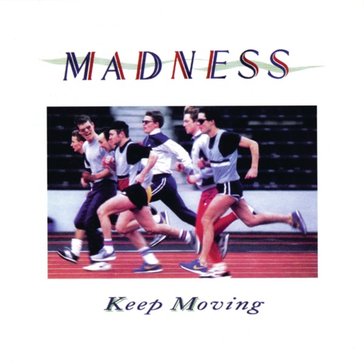 Keep Moving by Madness album cover