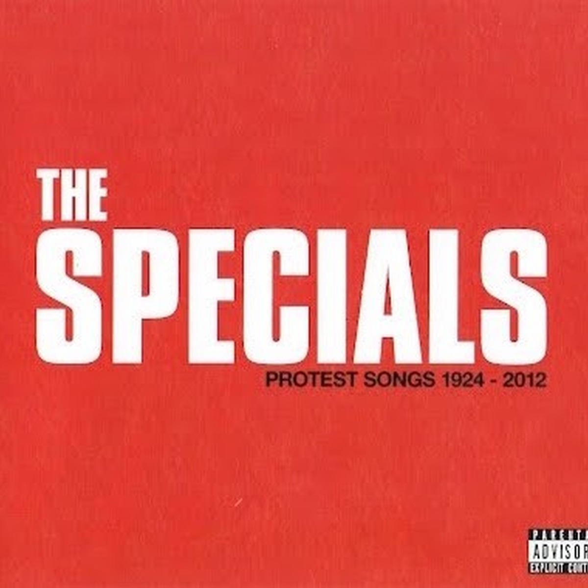 Protest Songs 1924–2012 by The Specials