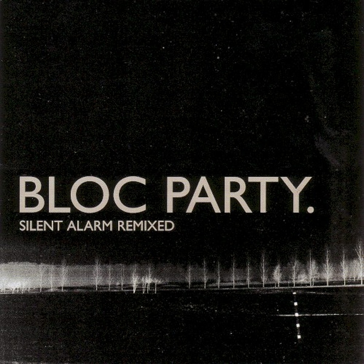 Silent Alarm Remixed by Bloc Party album cover
