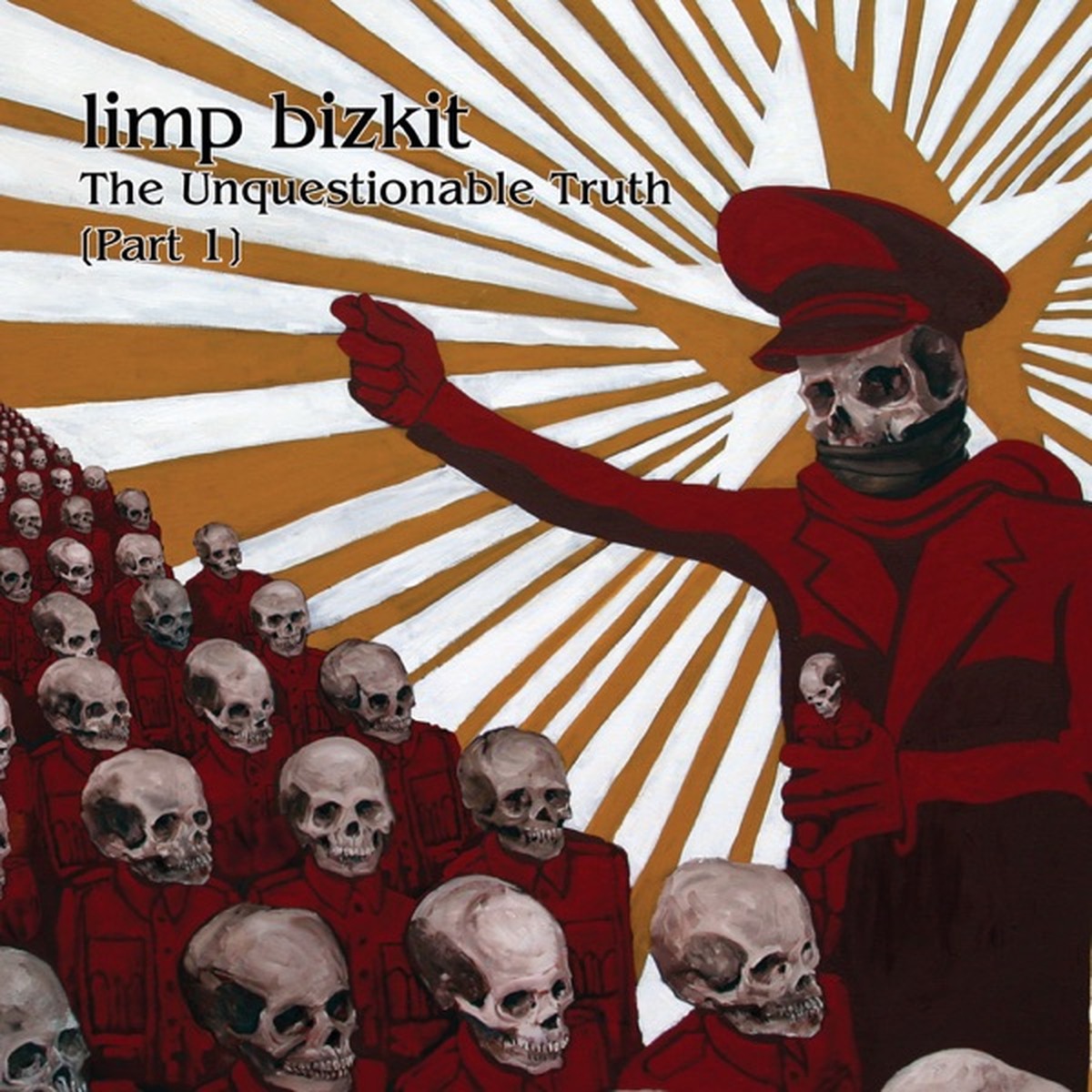 The Unquestionable Truth (Part 1) by Limp Bizkit album cover