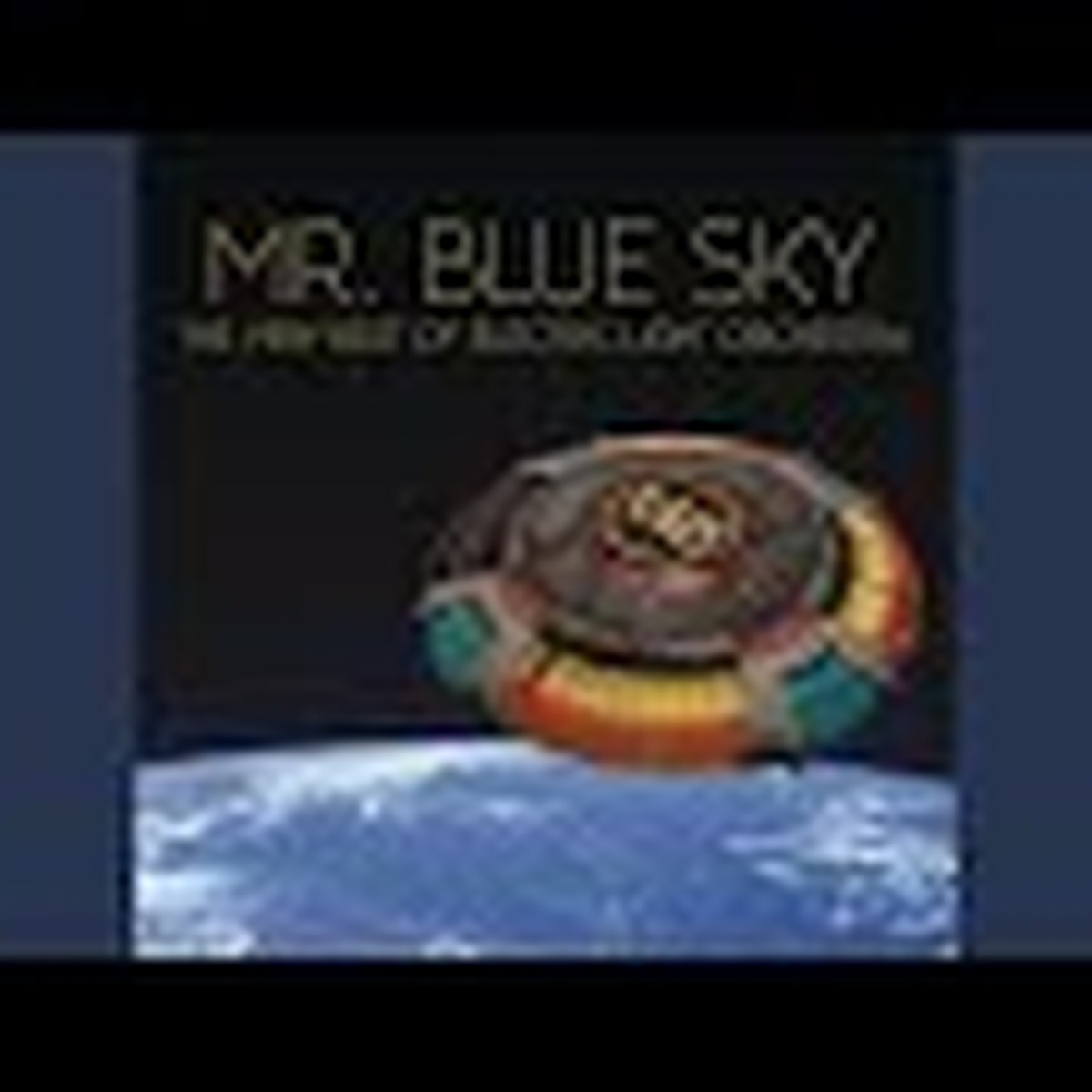 Mr. Blue Sky: The Very Best of ELO by Jeff Lynne