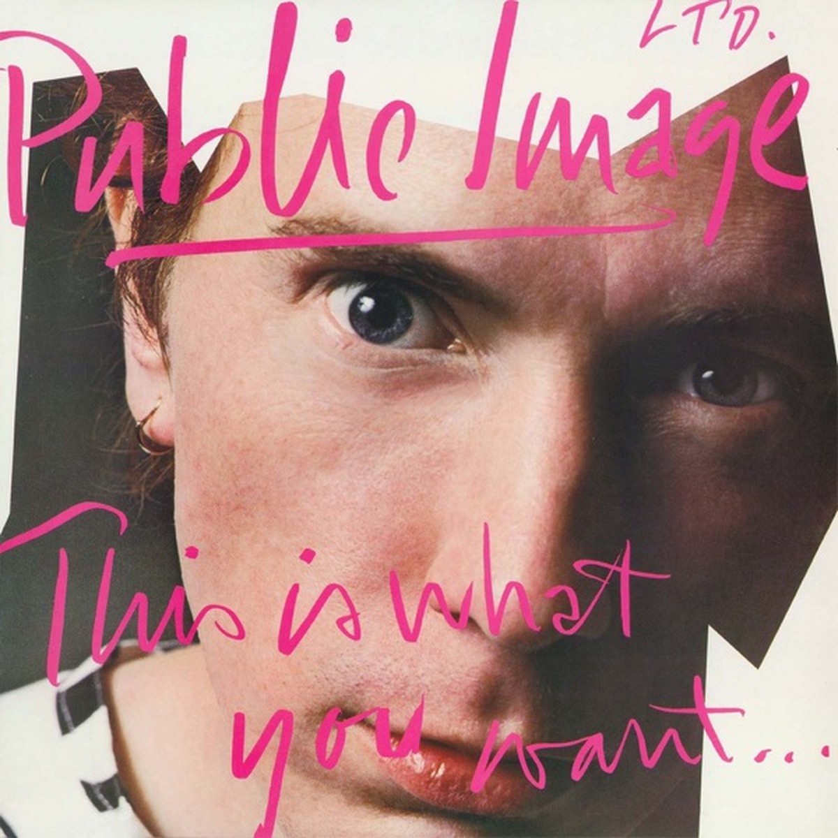 This Is What You Want... This Is What You Get by Public Image Ltd album cover