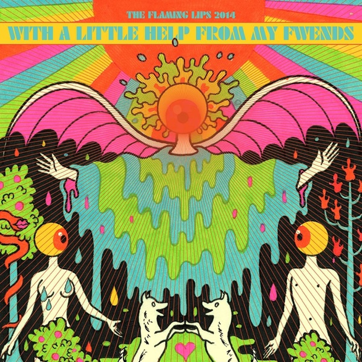 With a Little Help from My Fwends by The Flaming Lips