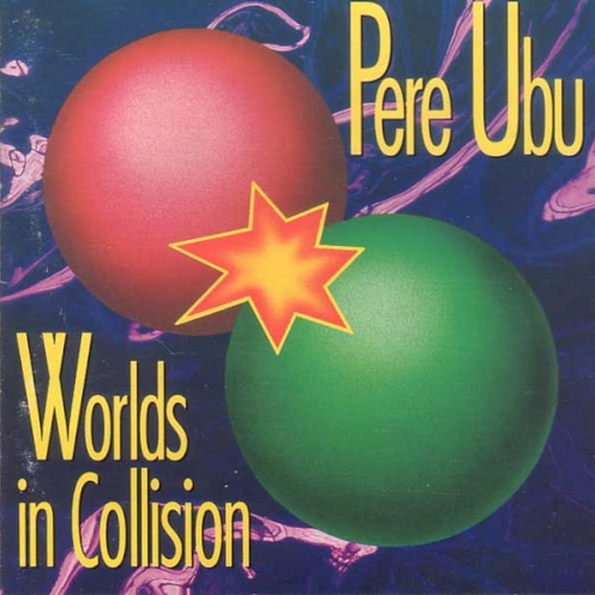 Worlds in Collision (album) by Pere Ubu album cover