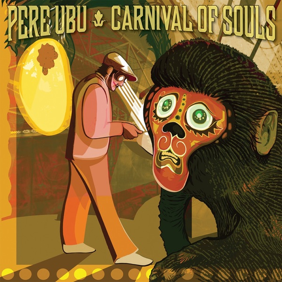 Carnival of Souls by Pere Ubu album cover