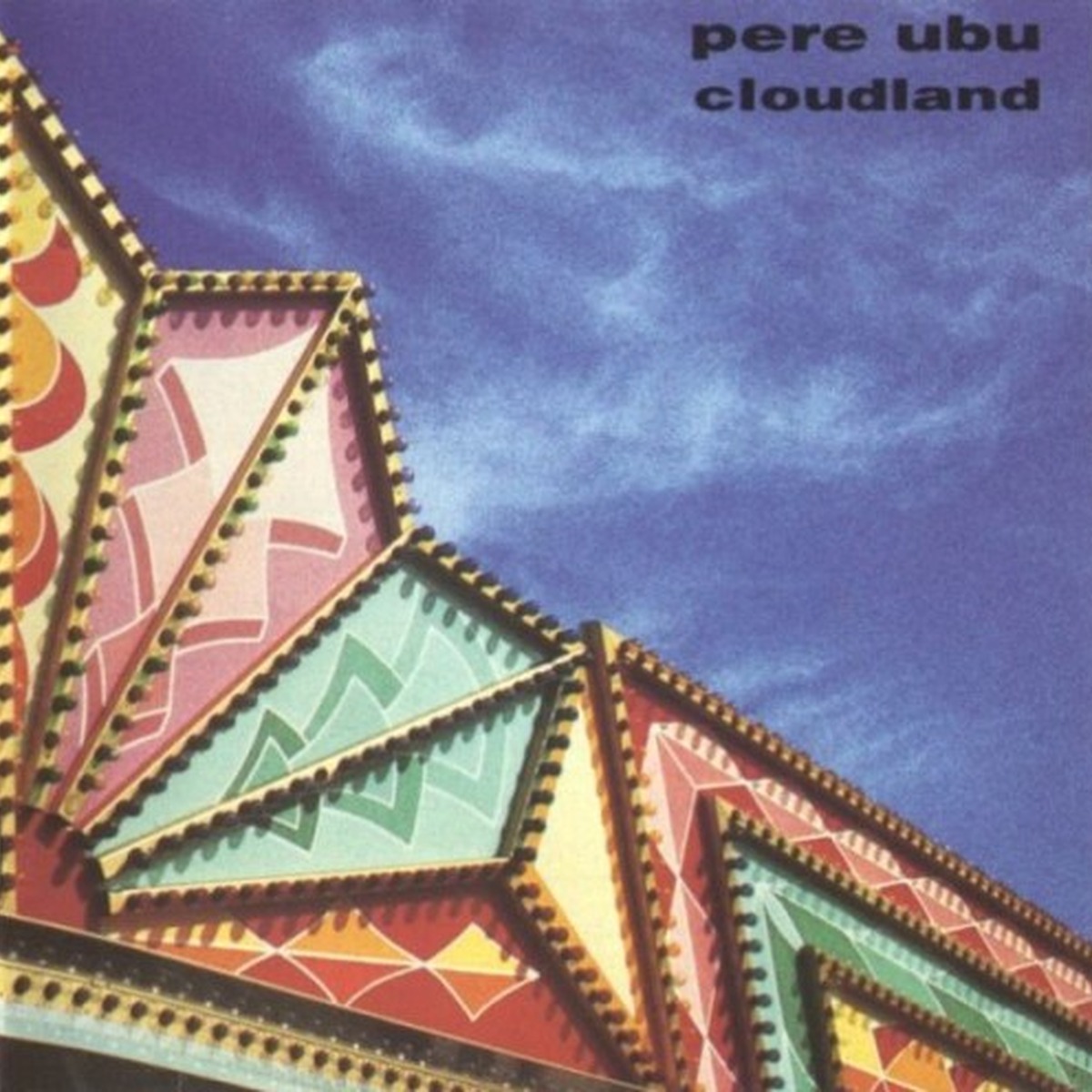 Cloudland (album) by Pere Ubu album cover