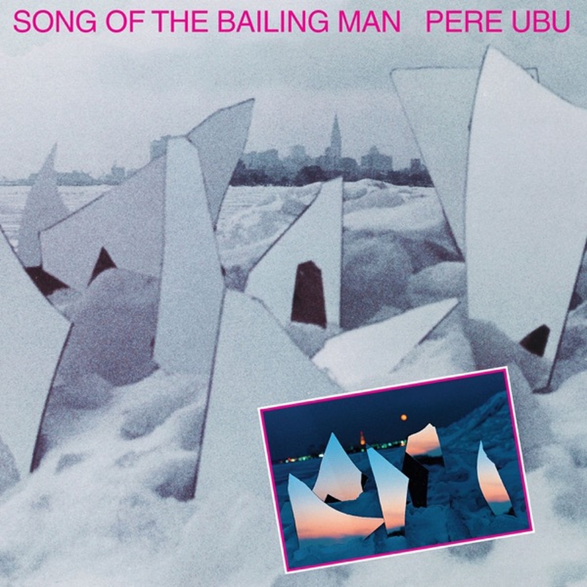 Song of the Bailing Man by Pere Ubu album cover
