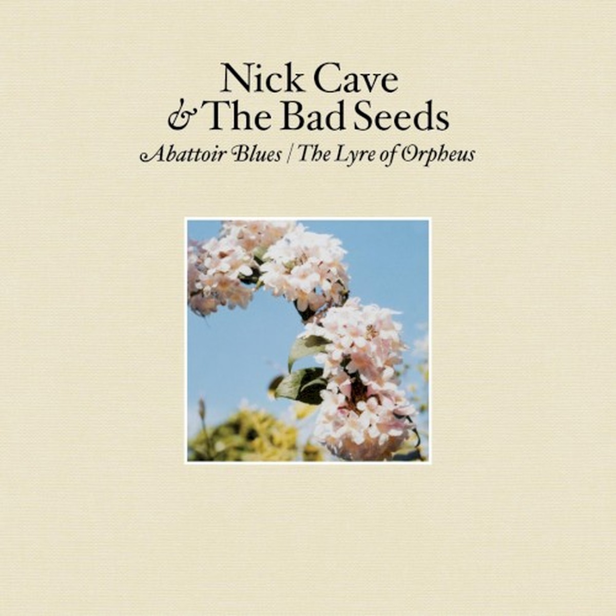 Abattoir Blues / The Lyre of Orpheus by Nick Cave album cover