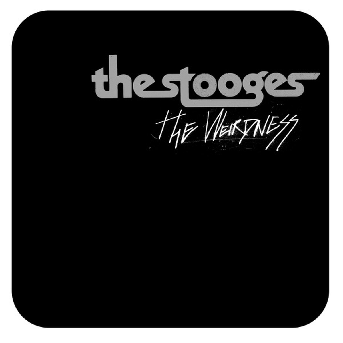 The Weirdness by The Stooges album cover
