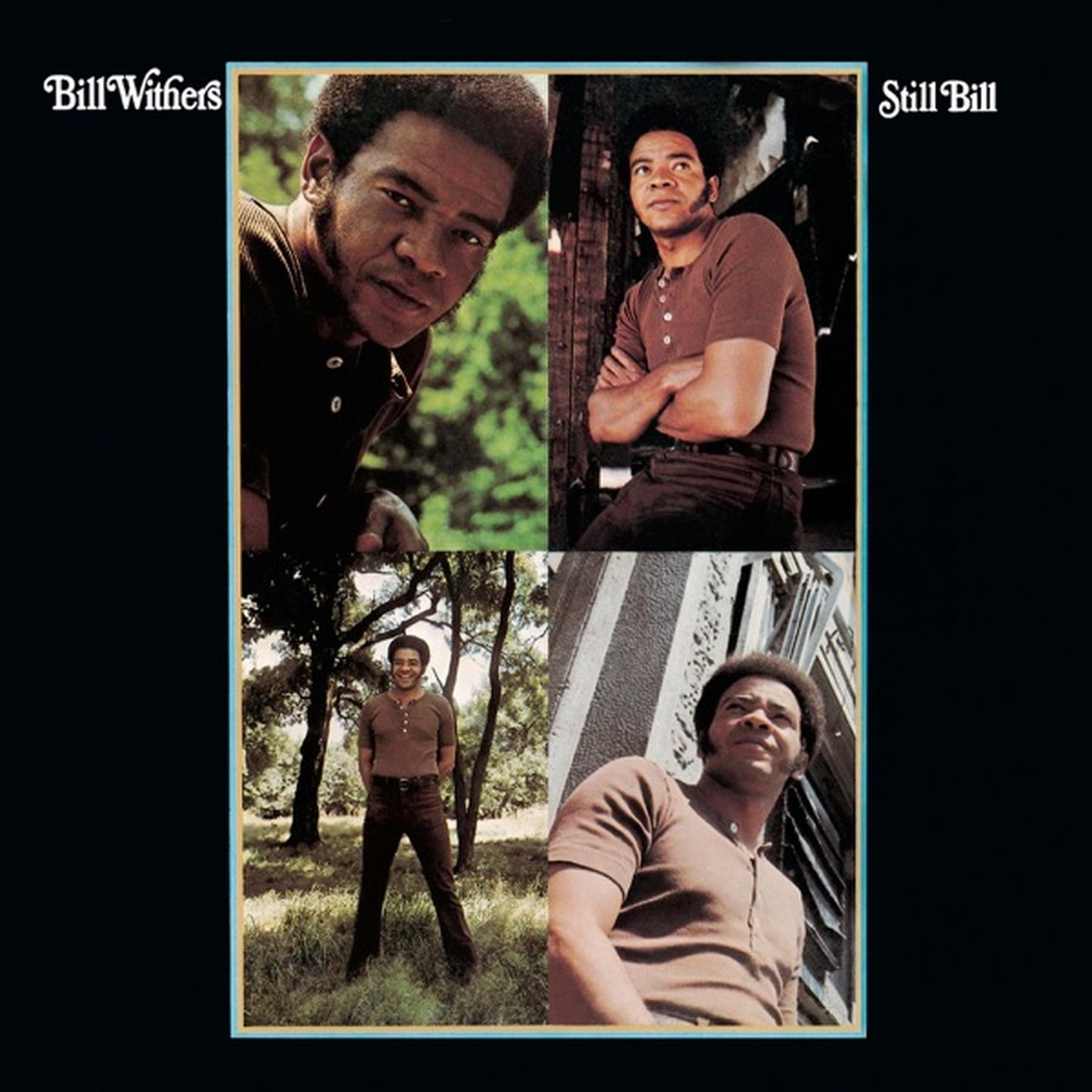 Still Bill by Bill Withers