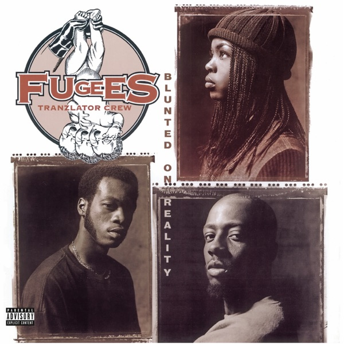 Blunted on Reality by Fugees