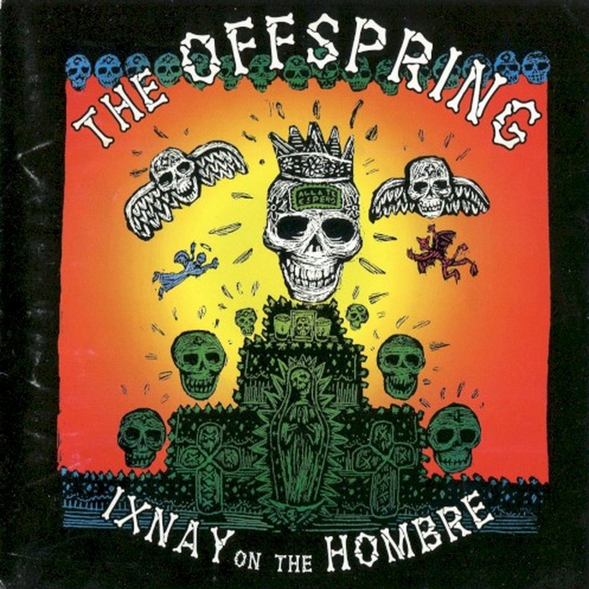 Ixnay on the Hombre by The Offspring album cover