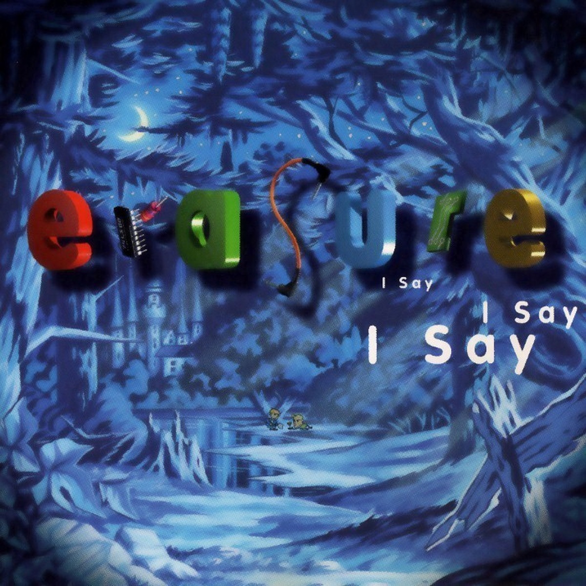 I Say I Say I Say by Erasure album cover