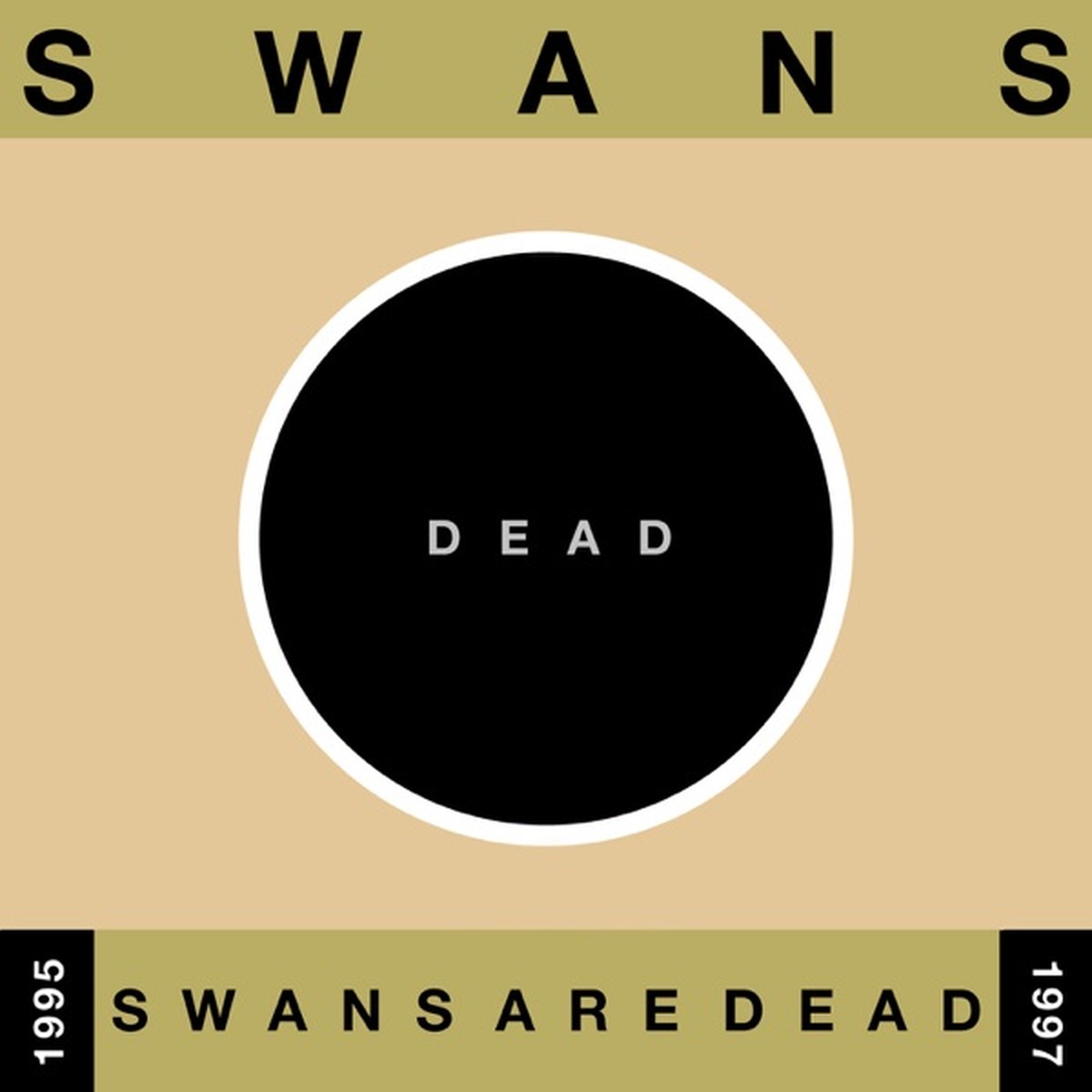 Swans Are Dead by Swans album cover