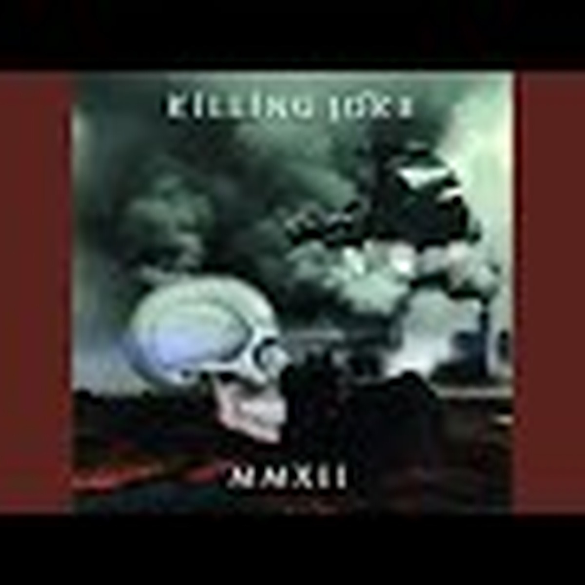 MMXII (Killing Joke album) by Killing Joke album cover