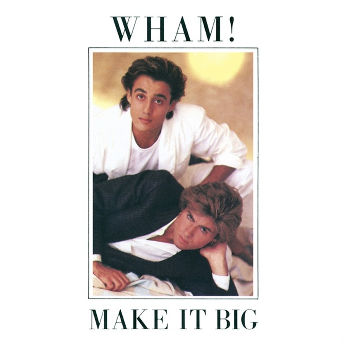 Make It Big by Wham! album cover