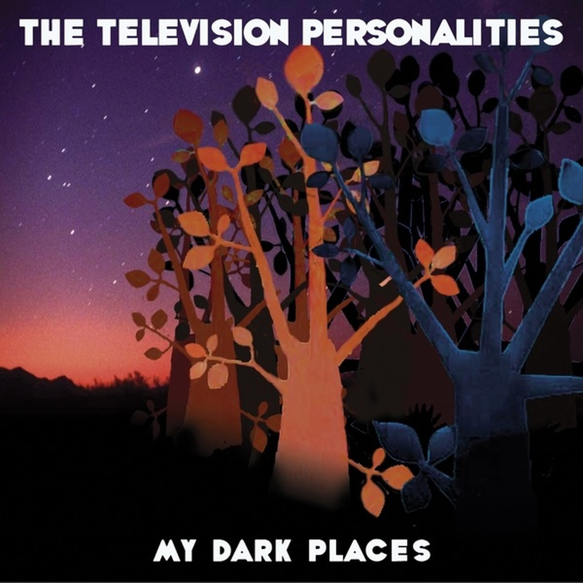 My Dark Places by Television Personalities album cover