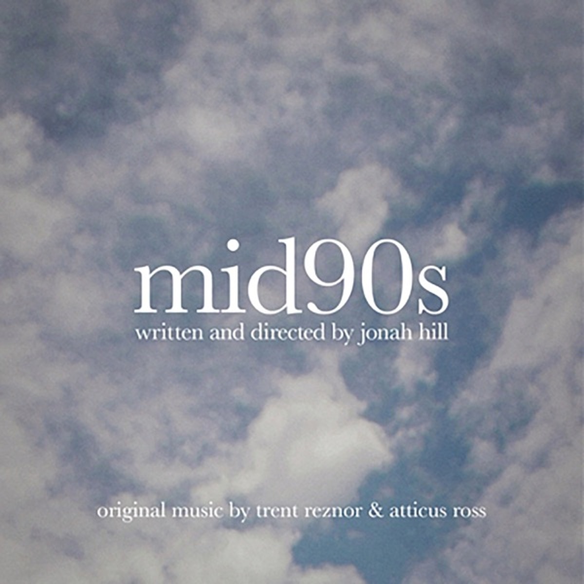 Mid90s (soundtrack) by Trent Reznor and Atticus Ross