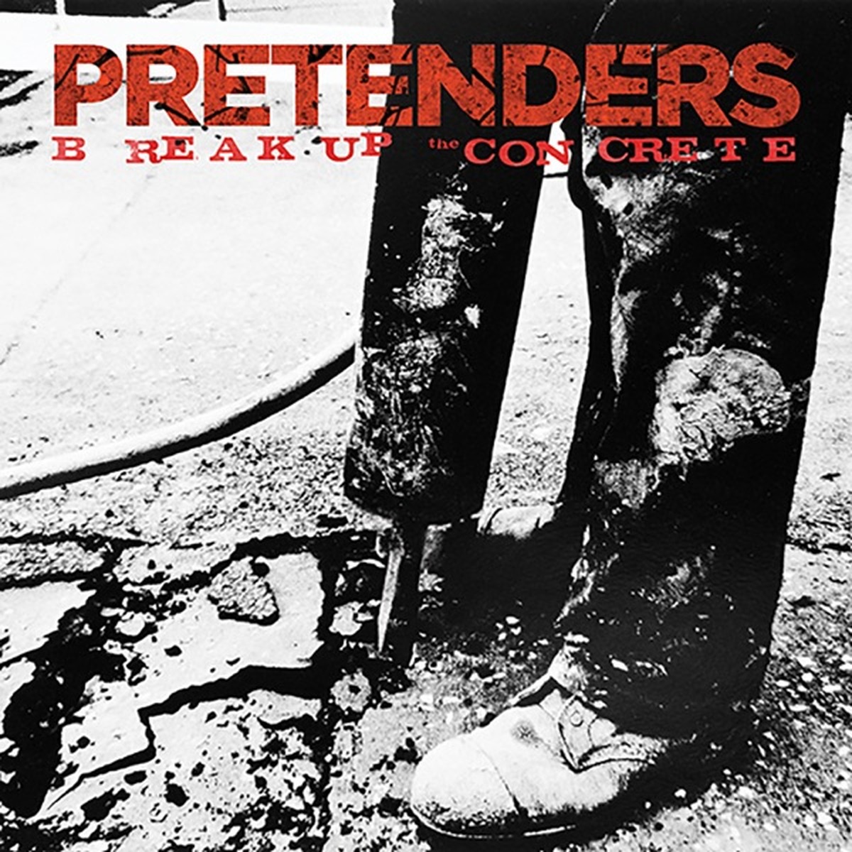 Break Up the Concrete by The Pretenders album cover